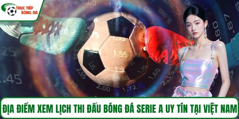 Địa điểm soi kèo bóng đá Việt Nam uy tín nhất